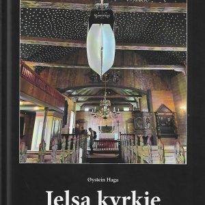 05 - Jelsa kyrkje gjennom tidene
